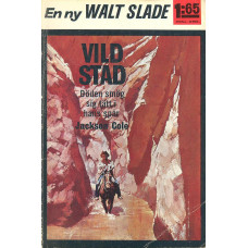 Walt Slade 79
Vild stad