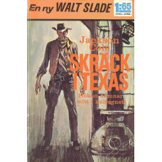 Walt Slade 82
Skräck i Texas