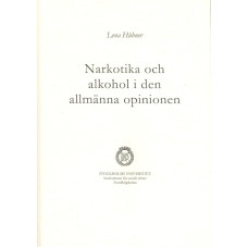 Narkotika och alkohol
i den allmänna
opinionen