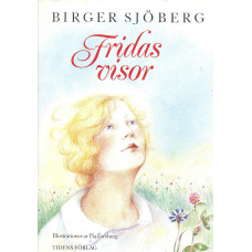 Fridas visor
Fridas bok ur Fridas andra bok