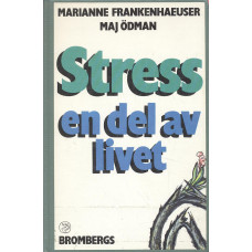 Stress -  en del av livet