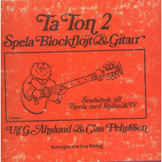 Ta ton 2
Spela blockflöjt & Gitarr