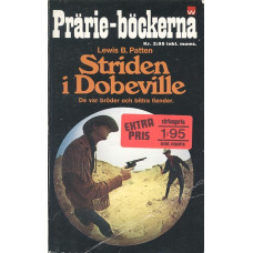 Prärie-böckerna 124
Striden i Dobeville