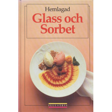 Hemlagad glass och sorbet