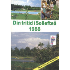 Din fritid i Sollefteå 1988 med näringslivsregister