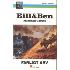 Bill och Ben 393
Farligt arv