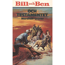 Bill och Ben 244
Och testamentet