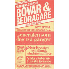 Världens största
bovar & bedragare