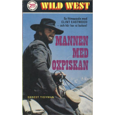 Wild west 23
Mannen med oxpiskan