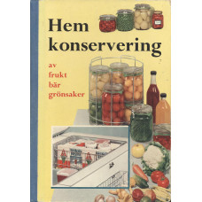 Hemkonservering av frukt bär grönsaker