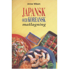 Japansk och koreansk
matlagning