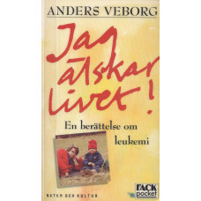 Jag älskar livet!