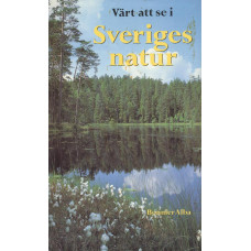 Värt att se i Sveriges natur