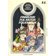 Finmusik
Fulmusik
Folkmusik