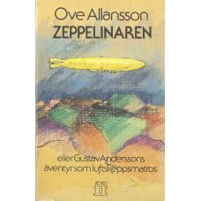 Zeppelinaren eller Gustav Anderssons
äventyr som luftskeppsmatros