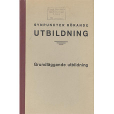 Synpunkter rörande utbildning
grundläggande utbildning