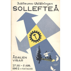 Jubileums utställningen
Sollefteå