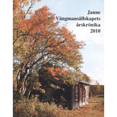 Janne Vängmansällskapets årsbok
2010