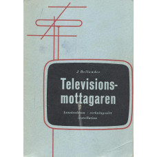 Televisionsmottagaren
Konstruktion, verkningssätt 
och installation 