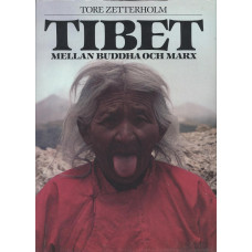 Tibet
mellan Buddha och Marx