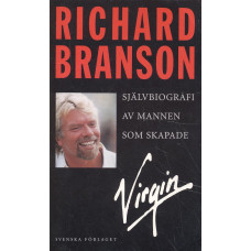 Richard Branson
självbiografi av mannen 
som skapade Virgin