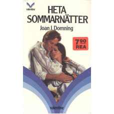 Valentine 26
Heta sommarnätter