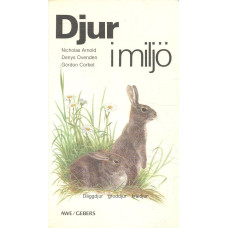 Djur i miljö
Däggdjur, groddjur, kräldjur