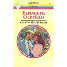 Harlequin romantik 109404
Ge efter för kärleken