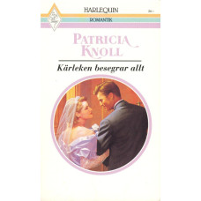 Harlequin romantik 109414
Kärleken besegrar allt