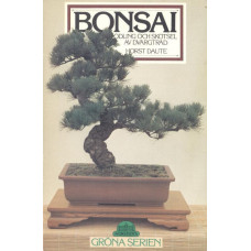 Bonsai
Odling och skötsel av dvärgträd