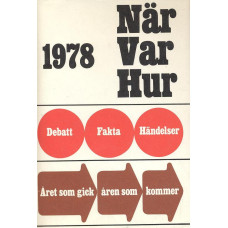 När var hur
1978