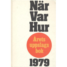 När var hur
1979