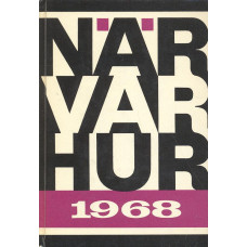 När var hur
1968