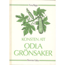 Konsten att odla grönsaker