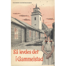 Så levdes det i Gammelstad