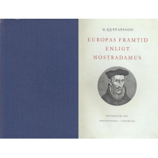 Europas framtid
enligt Nostradamus