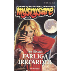 Mysrysare 329
Farliga irrfärder