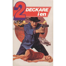 2 deckare i en