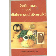 Grön mat
vid
diabetes och övervikt