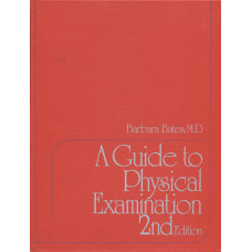 A Guide to
Physical
Examination