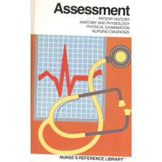 Nurses reference library
Assessment