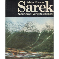 Sarek
Vandringar i vår sista vildmark