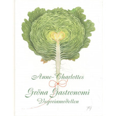 Anne-Charlottes
Gröna gastronomi
Vegoriamodellen