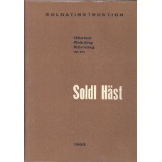 SoldI Häst
Soldatinstruktion