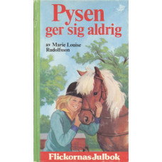 Flickornas julbok 1975
Pysen ger sig aldrig