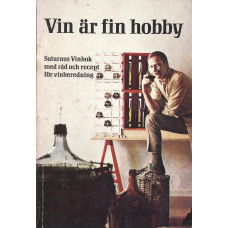 Vin är fin hobby