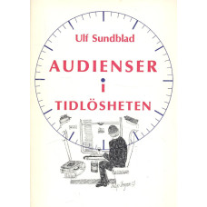 Audienser i tidlösheten