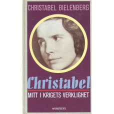 Christabel
mitt i krigets verklighet