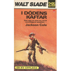 Walt Slade 166
I dödens käftar