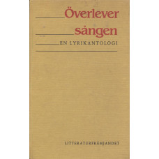 Överlever sången
En lyrikantologi